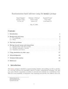 Randomization-based inference using the mosaic package Daniel Kaplan∗ Nicholas J. Horton†  Macalester College