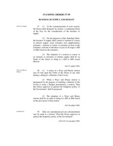 STANDING ORDERS[removed]BUSINESS OF SUPPLY AND BUDGET Order for Supply[removed]At the commencement of each session,