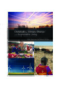 Environmental social science / Religion and science / Jubilee Centre / Society for Promoting Christian Knowledge / Theos / Faraday Institute for Science and Religion / Sustainability / Christianity / Christian politics / Environment
