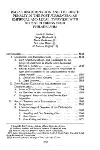 RACIAL DISCRIMINATION AND THE DEATH PENALTY IN THE POST-FURMAN ERA: AN EMPIRICAL AND LEGAL OVERVIEW, WITH RECENT FINDINGS FROM PHILADELPHIA David C. Baldus,t