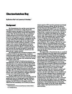 Choctawhatchee Bay By Barbara Ruth1 and Lawrence R. Handley 2 Background The Choctawhatchee River and Bay system historically has supported a rich and diverse ecology that provides