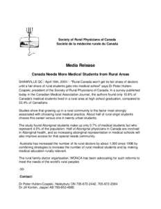    Society of Rural Physicians of Canada Société de la médecine rurale du Canada  Media Release