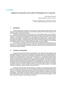 Contribution Application of Saccharides to the Synthesis of Biologically Active Compounds Shiro Ikegami, Professor Hideyo Takahashi, Associate Professor Laboratory of Synthetic Organic and Medicinal Chemistry School of P