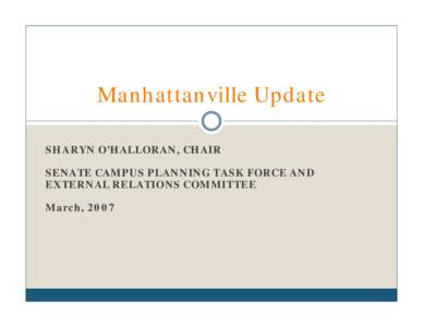 Microsoft PowerPoint - ManhattanvilleUpdate031507