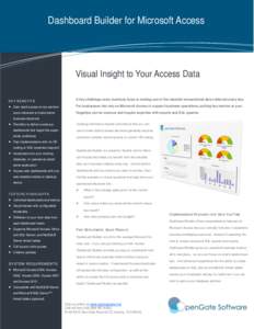 Dashboard Builder for Microsoft Access  Visual Insight to Your Access Data KEY BENEFITS  