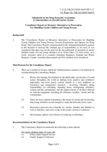 立法會 CB[removed])號文件 LC Paper No. CB[removed]) Submission by the Hong Kong Bar Association to Subcommittee on Juvenile Justice System Consultancy Report on Measures Alternatives to Prosecution Fo