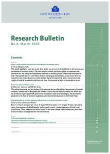 Research Bulletin No 8 , M a r c h  [removed]Contents Articles Banks, credit and the transmission mechanism of monetary policy................................................................................. ............