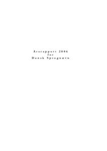 Årsrapport 2006 for Dansk Sprognævn Side 2 af 20