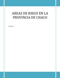 AREAS DE RIEGO EN LA PROVINCIA DE CHACO[removed] Provincia del Chaco