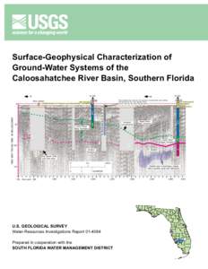 Surface-Geophysical Characterization of Ground-Water Systems of the Caloosahatchee River Basin, Southern Florida U.S. GEOLOGICAL SURVEY Water-Resources Investigations Report[removed]