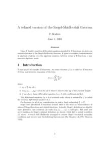 A refined version of the Siegel-Shidlovskii theorem F.Beukers June 1, 2004 Abstract Using Y.Andr´e’s result on differential equations staisfied by E-functions, we derive an improved version of the Siegel-Shidlovskii t