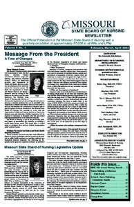 The Official Publication of the Missouri State Board of Nursing with a quarterly circulation of approximately 97,000 to all RNs and LPNs PRESORTED STANDARD MAIL U.S. POSTAGE