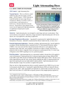 Light Attenuating Dyes U.S. ARMY CORPS OF ENGINEERS Building Strong®  Targeted Species: This is an effective control