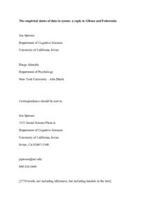 The empirical status of data in syntax: a reply to Gibson and Fedorenko  Jon Sprouse Department of Cognitive Sciences University of California, Irvine