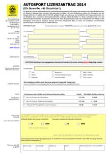 AUTOSPORT LIZENZANTRAG[removed]für Bewerbe mit Einzelstart) Oberste Nationale Sportkommission für den Motorsport