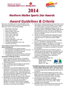 2014 Northern Mallee Sports Star Awards Award Guidelines & Criteria  Each year, the Mallee Sports Assembly (MSA) shall