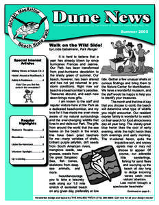 Dune News A quarterly newsletter sponsored by The Friends of MacArthur Beach State Park, Inc. Summer[removed]Walk on the Wild Side!