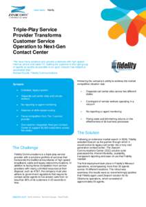 case study  fidelity Triple-Play Service Provider Transforms