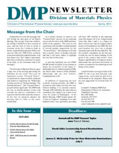 DMP  NEWSLETTER Division of Materials Physics  A Division of The American Physical Society • www.aps.org/units/dmp/