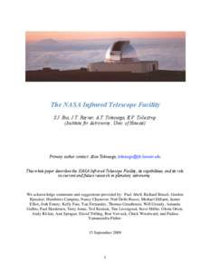 The NASA Infrared Telescope Facility S.J. Bus, J.T. Rayner, A.T. Tokunaga, E.V. Tollestrup (Institute for Astronomy, Univ. of Hawaii) Primary author contact: Alan Tokunaga, [removed] This white paper descri