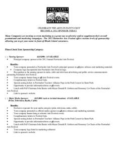CELEBRATE THE ARTS IN PAWTUCKET BECOME A 2012 SPONSOR TODAY Many Companies are turning to event marketing as a great way to advertise and/or supplement their overall promotional and marketing campaigns. The 2012 Pawtucke