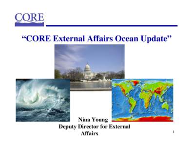 CORE Presentation to the  Sea Grant Association