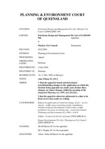 PLANNING & ENVIRONMENT COURT OF QUEENSLAND CITATION: Petroleum Design and Management Pty Ltd v Mackay City CouncilQPEC 020