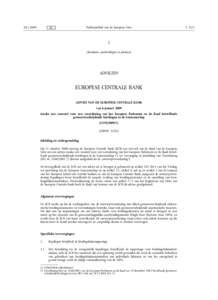 Advies van de Europese Centrale Bank van 6 januari 2009 inzake een voorstel voor een verordening van het Europees Parlement en de Raad betreffende grensoverschrijdende betalingen in de Gemeenschap (CON[removed])