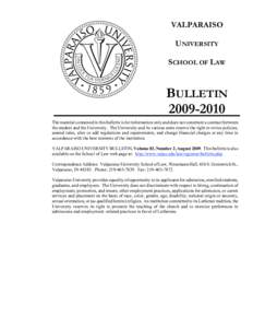 VALPARAISO UNIVERSITY SCHOOL OF LAW BULLETIN[removed]