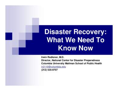 Disaster Recovery: What We Need To Know Now