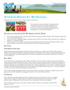 My American Farm Lesson  www.myamericanfarm.org After School Resource Kit: Beef Education Related My American Farm Games available at MyAmericanFarm.org