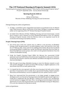 The 19th National Housing & Property Summit 2016 “Revitalising the Housing & Property Industry – What Next for the Housing & Property Sector?” 8th and 9th September 2016 – Sunway Resort Hotel & Spa Opening Keynot