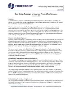 Outsourcing Best Practices Series Issue 10 Case Study: Redesign to Improve Product Performance January 15, 2015 Overview