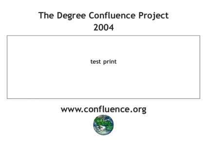 Degree Confluence Project / GPS / Global Positioning System / Confluence / 45X90 points / Technology / Recreation / Outdoor recreation