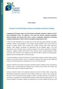 Beijing, 22 November[removed]Press release European and Chinese Mayors discuss sustainable urbanisation in Beijing