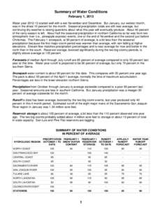 Summary of Water Conditions February 1, 2013 Water year[removed]started well with a wet November and December. But January, our wettest month, was in the driest 10 percent for the month. Seasonal precipitation totals are