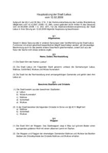 Hauptsatzung der Stadt Lebus vom[removed]Aufgrund der §§ 4 und 28 Abs. 2 Nr. 2 der Kommunalverfassung des Landes Brandenburg