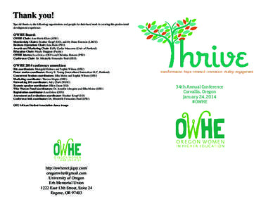 Thank you! Special thanks to the following organizations and people for their hard work in creating this professional development experience: OWHE Board: