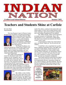 Carlisle Local School District  Summer 2015 Teachers and Students Shine at Carlisle By Larry Hook