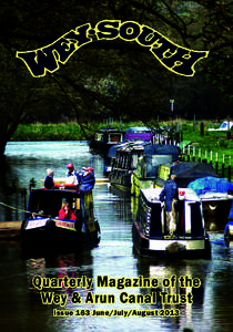 Quarterly Magazine of the Wey & Arun Canal Trust Issue 163 June/July/August