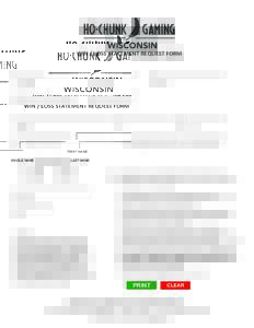 WIN / LOSS STATEMENT REQUEST FORM  FIRST NAME MIDDLE NAME