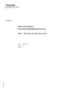 Bilaga 5c.  Mina fullmakter: Användningsfallsbeskrivning AF03 – Återkalla fullmakt elektroniskt