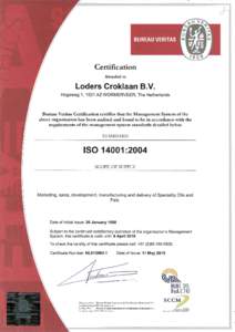 Certification Awardedto Loders Croklaan B.V. Hageweg 1, 1521 AZ WORMERVEER,