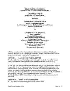 SOUTH FLORIDA/CARIBBEAN COOPERATIVE ECOSYSTEM STUDIES UNIT AMENDMENT TWO TO COOPERATIVE AGREEMENT between DEPARTMENT OF THE INTERIOR