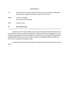 MEMORANDUM TO: File on Response to Questions Posed by Commissioners Aguilar, Paredes, and Gallagher (Division of Risk, Strategy, and Financial Innovation, Nov. 30, 2012)