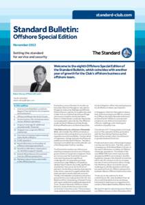 standard-club.com  Standard Bulletin: Offshore Special Edition November 2013 Setting the standard
