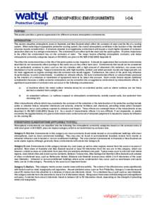 ATMOSPHERIC ENVIRONMENTS  I-04 PURPOSE This section provides a general appreciation for different corrosive atmospheric environments.