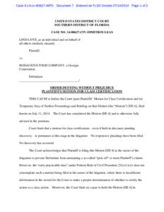 Case 9:14-cv[removed]WPD Document 7 Entered on FLSD Docket[removed]Page 1 of 2  UNITED STATES DISTRICT COURT SOUTHERN DISTRICT OF FLORIDA CASE NO[removed]CIV-DIMITROULEAS LINDA DYE, as an individual and on behalf of