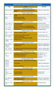 NEW STUDENT ORIENTATION 2014 AT-A-GLANCE TIME ACTIVITY  LOCATION