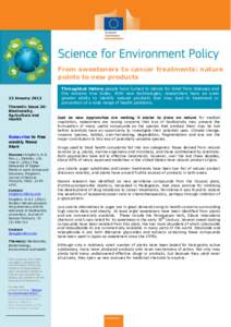 From sweeteners to cancer treatments: nature points to new products 23 January 2013 Thematic Issue 36: Biodiversity, Agriculture and